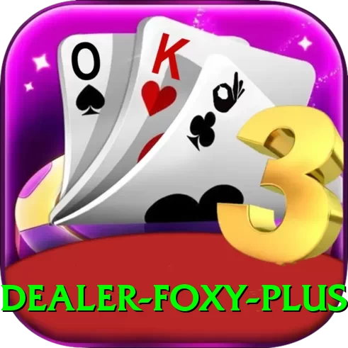 Dealer Foxy - VIP King - 2
