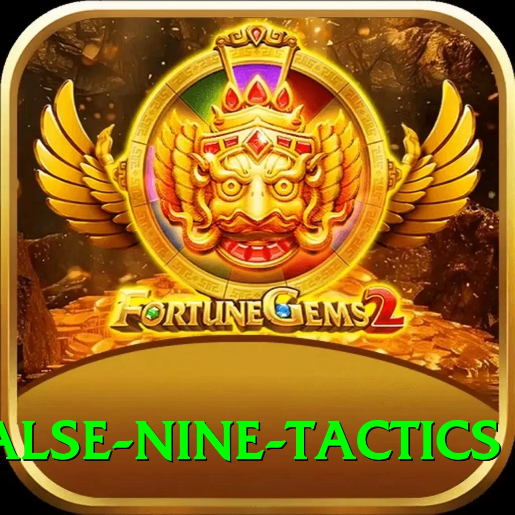 false nine tactics Gold v3.2.2 - 2